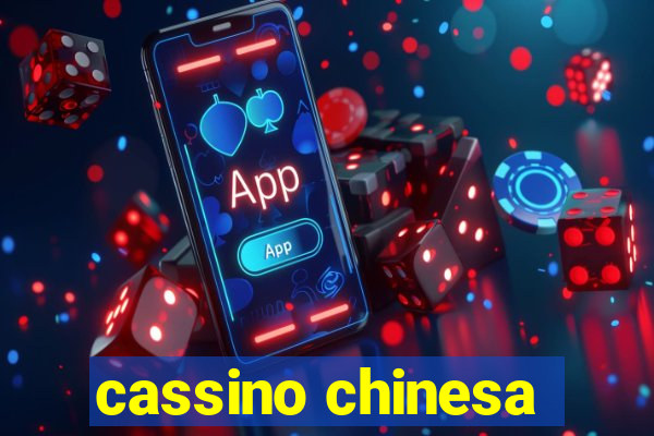 cassino chinesa